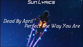 Dead By April || Perfect The Way You Are || Sub Español || Letra en Español