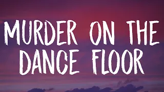 Sophie Ellis-Bextor - Murder On The Dance Floor (Lyrics)