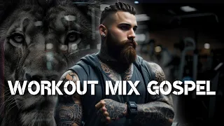 BEST WORKOUT MIX GOSPEL - ( HIP HOP GOSPEL ) TRAP GOSPEL , GYM MUSIC GOSPEL , WORKOUT GOSPEL