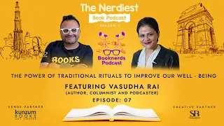 Ritual | Daily Practices for Wellness, Beauty & Bliss by Vasudha Rai | Booknerds Podcast