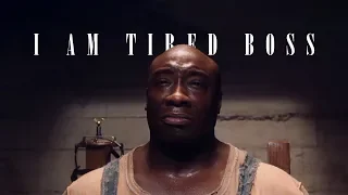 The Green Mile || I'm Tired Boss [مترجم]