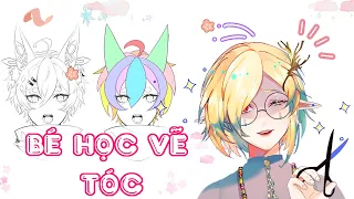 (Stream 25/8) BÉ HỌC VẼ: TÓC