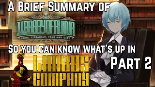 A Brief Summary of Library of Ruina So You Can Play Limbus Company Part 2