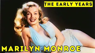 Marilyn Monroe - The Difficult Early Years | Biographical Documentary