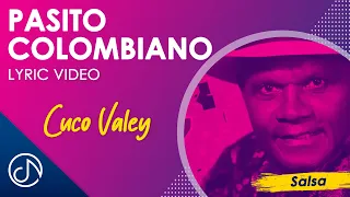 Pasito COLOMBIANO 💃 - Cuco Valoy [Lyric Video]