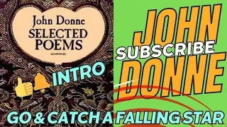 Go and catch a falling Star| Introduction|John Donne| love and divine poems| #englishliterature2022