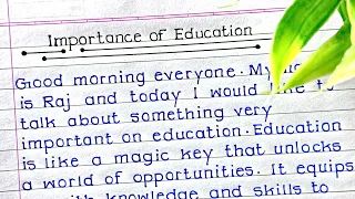 Best Short Speech On Importance Of Education| Importance Of Education speech writing in English|