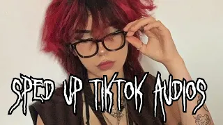 sped up tiktok + edit audios ♡ pt 57