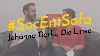 #SocEntSofa mit Johanna Tiarks, Die Linke