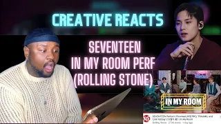 K-POP LOVER REACTS to SEVENTEEN - In My Room (Rolling Stones Performance)