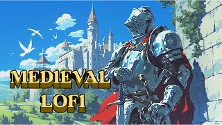 Medieval Lofi | The Majestic Knight Watch 🏰