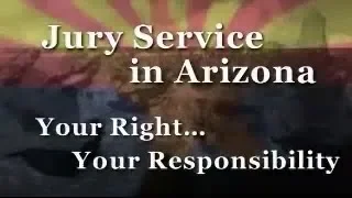 Arizona Jury Service Orientation