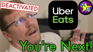 UberEats Deactivated Me - Learn How to Appeal