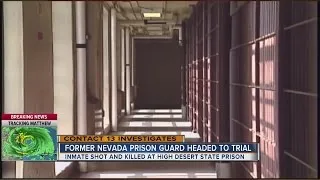 Ex-Nevada prison guard facing trial in shotgun shooting case