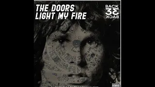 Light My Fire (Back33Back Remix)The Doors