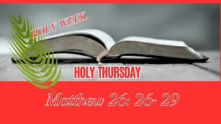 HOLY THURSDAY  /  MATTHEW 26: 26- 29  #PabzTvVlogs