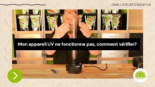 N°17 - Comment voir si mon ampoule UV pour bassin fonctionne? Votre UV OASE ne fonctionne plus?