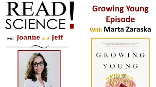 "Read Science!", S14:E01,  "Growing Young" Edition, with Marta Zaraska