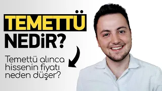 Temettü Nedir? Temettü Dağıtıldıktan Sonra Hissenin Fiyatı Neden Düşer?