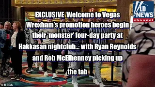 Reporter: EXCLUSIVE  Welcome to Vegas  Wrexham's promotion heroes begin their 'monster' four-day...