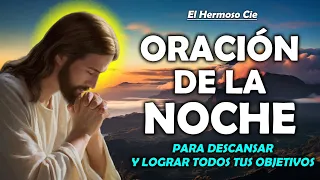 🔴Oración De La Noche De Hoy | Para Descansar y lograr todos tus objetivos mañana