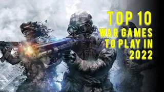 Top 10 War Games to Play in 2022 | Best Military War Games for PS4,PS5, XboxOne, PC | Best War Games