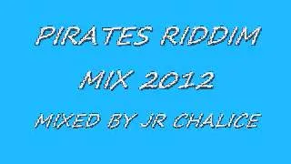 PIRATES RIDDIM MIX