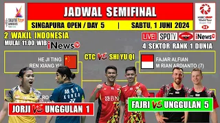 Jadwal Semifinal Singapura Open 2024 Hari Ini Day 5 ~ JORJI vs AN SE YOUNG ~ FAJRI vs UNGGULAN 5