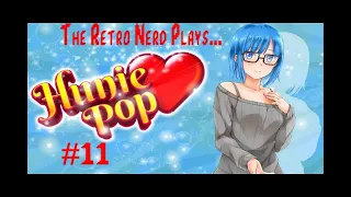 The Retro Nerd Plays...Huniepop Part 11