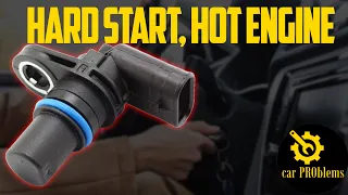 7 Causes of Hard Starting When Engine is Hot  (How to fix?)