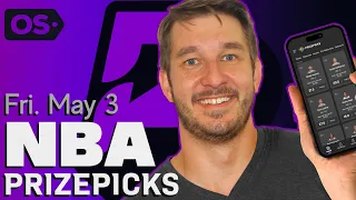 PrizePicks Today - Best NBA Player Projections on Friday (5/3)