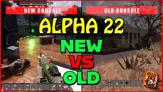 NEW Console Version Alpha 22 - Gameplay VS OLD - 7 Days To Die