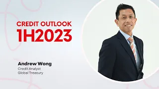 Credit Outlook 1H2023