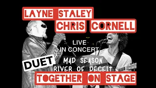 River of Deceit duet w: Chris Cornell and Layne Staley
