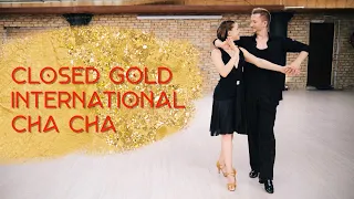 Closed Gold International Cha Cha