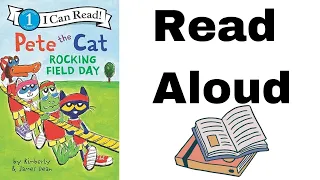 Pete the Cat Rocking Field Day Read Aloud