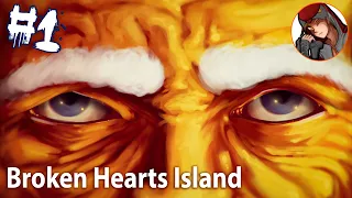 🏝 Слёзы Деда! [1] Broken Hearts Island