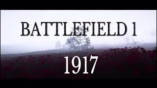 1917 in BATTLEFIELD 1