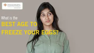 Egg freezing | Process, Best Age & Success Rate Factors