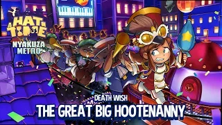 A Hat in Time - Death Wish - The Great Big Hootenanny (All Bonuses)