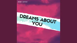 Dreams about you