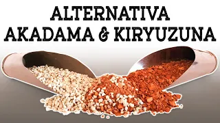 Alternativa Akadama y Kiryuzuna
