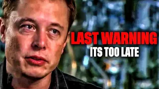 "Prepare for the WORST" - Elon Musks LAST WARNING!