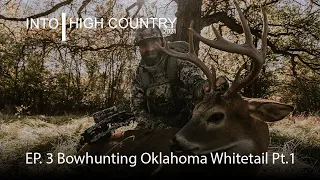 Bowhunting Oklahoma Whitetail Pt.1