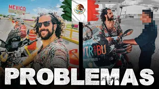 PROBLEMS at THE BORDER 🇲🇽 I ENTER MEXICO at NIGHT and EVERYTHING GOES WRONG | E217 Around the World