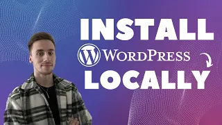 How To Install WordPress Locally EASY and FREE 2023