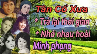 Tân Cổ Xưa. lừng danh một thời trước 1975