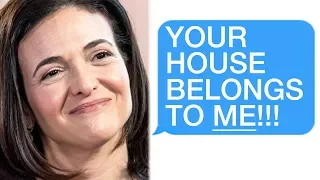 r/Choosingbeggars "YOUR HOUSE BELONGS TO ME!"