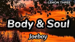 Joeboy - Body & Soul (Sub. Español)