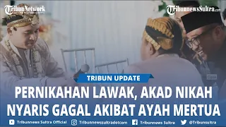 Viral Pernikahan Berlangsung Kocak Akibat Aksi Lawak Ayah Mertua Dan Penghulu Saat Ijab Kabul